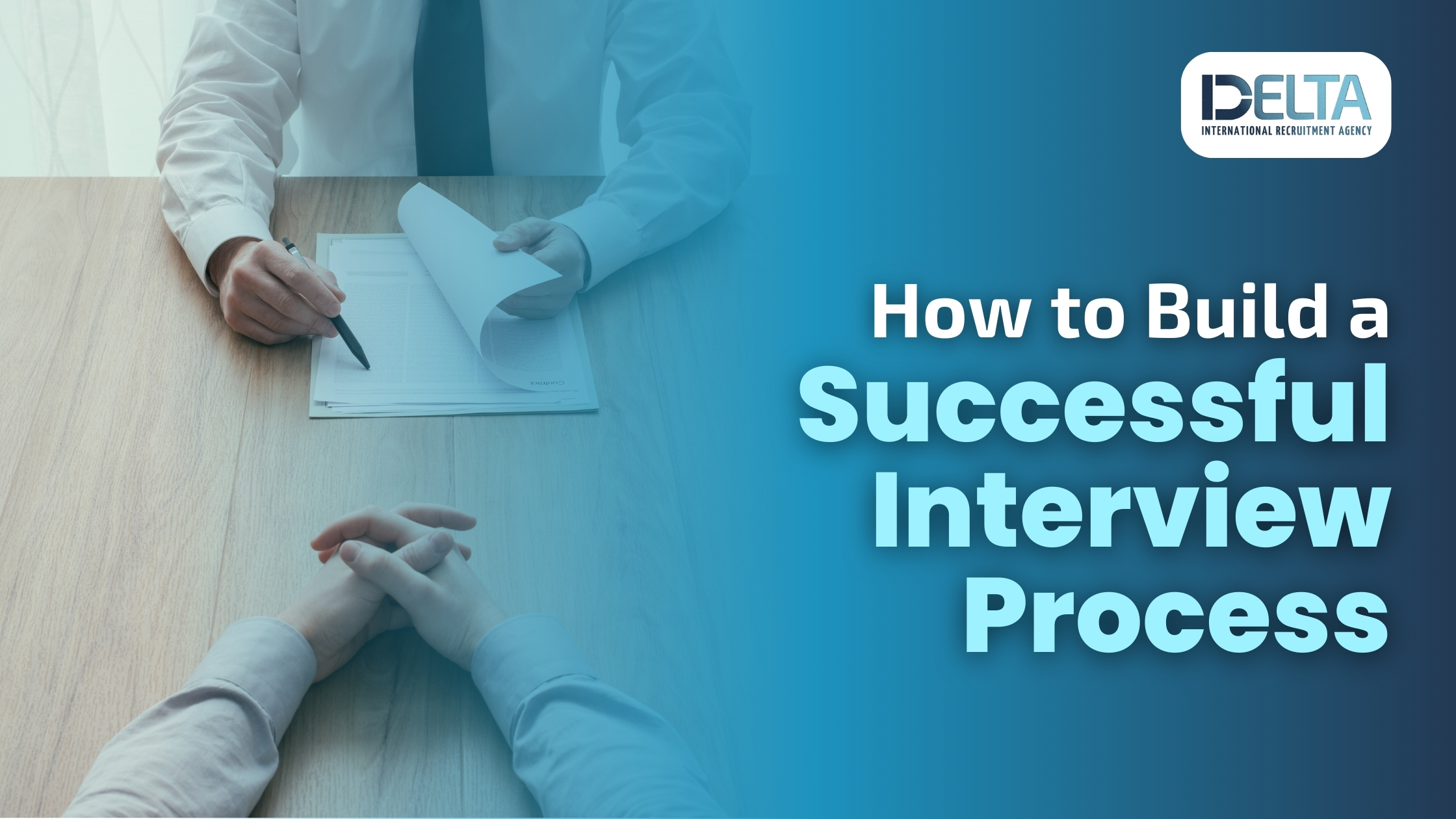 How to Build a Successful Interview Process in 2024
